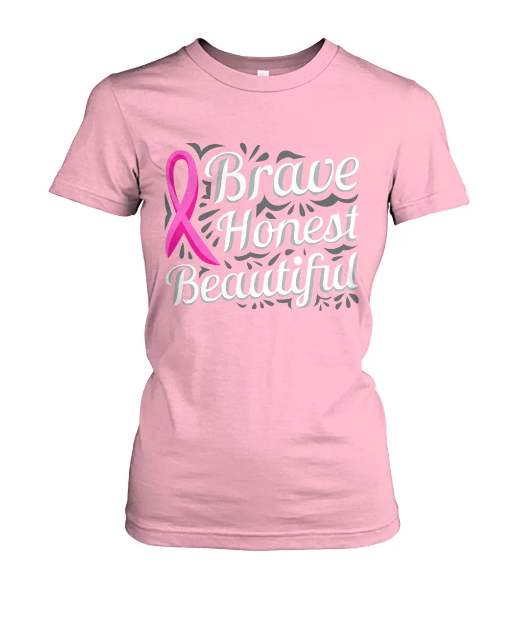 Brave Honest Beautiful Shirts and Long Sleeves